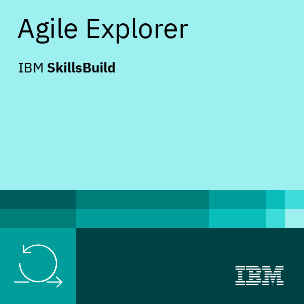 IBM SkillsBuild – Agile Explorer